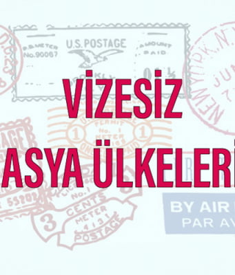 vizesiz asya ülkeleri
